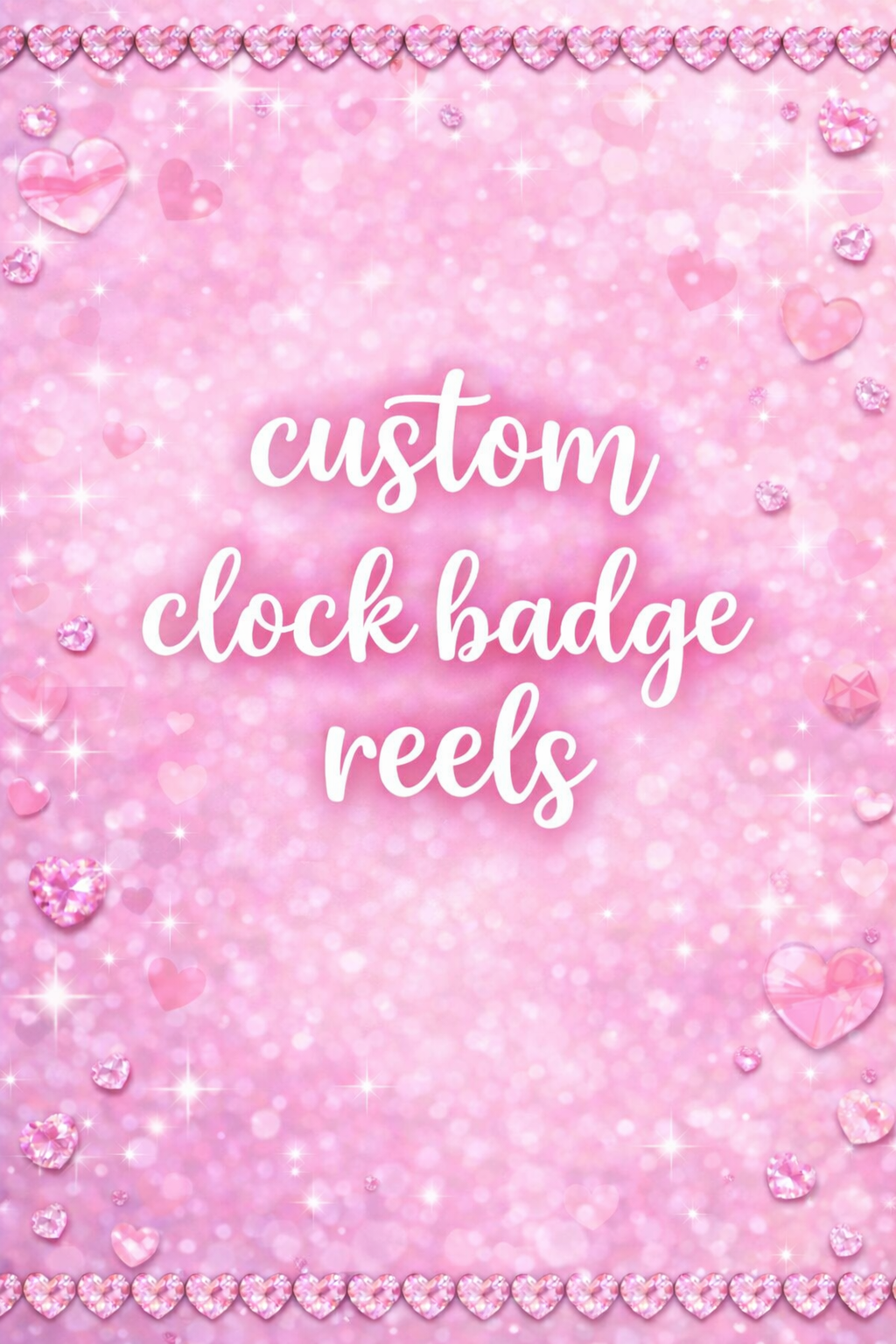 Custom clock badge reels